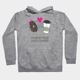 Donut You Love Coffee Hoodie